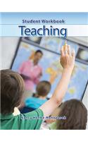 Teaching Student Workbook