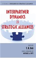 Interpartner Dynamics in Strategic Alliances (Hc)