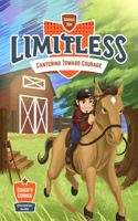 CANTERING TOWARD COURAGE