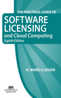 Practical Guide to Software Licensing and Cloud Computing, Eighth Edition