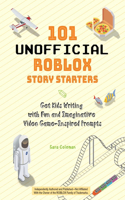 101 Unofficial Roblox Story Starters