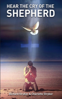 Hear the Cry of the Shepherd