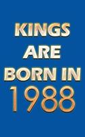 Kings Are Born In 1988 Notebook