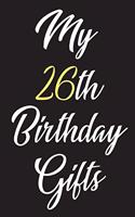 My 26th Birthday Gifts