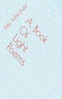 A Book Of Light Poems