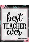 Best Teacher Ever - Teacher Planner