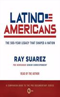 Latino Americans Lib/E