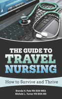 Guide to Travel Nursing