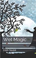 Wet Magic