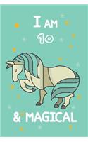I Am 10 & Magical: A Journal and Sketchbook Gift for 10 Year Old Girls, Lined Journal for a Funny 10th Birthday Gift for Girls