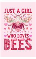 Just a Girl Who Loves Bees