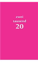zweitausend 20: Buchkalender 2020 A5 Pink Rosa Rose