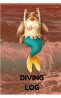 Diving Log: Track All of Your Dives With This Diving Log Book 6x9 Inches 120 Pages