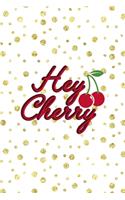 Hey Cherry