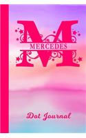 Mercedes Dot Journal: Personalized Custom First Name Personal Dotted Bullet Grid Writing Diary - Cute Pink & Purple Watercolor Cover - Daily Journaling for Journalists & 