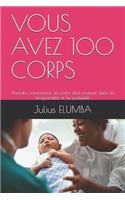 Vous Avez 100 Corps