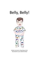 Belly, Belly!