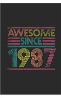 Awesome Since 1987: Blank Lined Notebook - Journal for Birthday Gift Idea