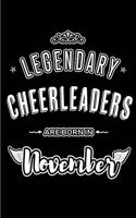 Legendary Cheerleaders are born in November