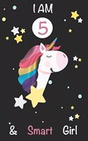 I am 5 and Smart Girl Unicorn Journal