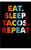 Eat.Sleep.Tacos.Repeat.: Personal Planner 24 month 100 page 6 x 9 Dated Calendar Notebook For 2020-2021 Academic Year