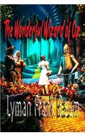 The Wonderful Wizard of Oz