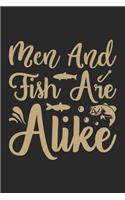 Men and fish are alike
