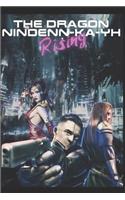 The Dragon Nindenn-Ka-Yh: Rising