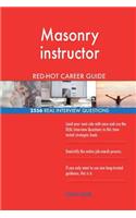 Masonry instructor RED-HOT Career Guide; 2556 REAL Interview Questions