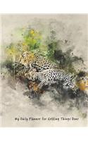 My Daily Planner for Getting Things Done: The Leopard(10 My Daily Planner for Getting Things Done)