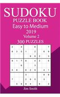 300 Easy to Medium Sudoku Puzzle Book 2019