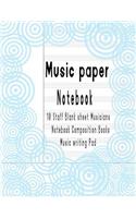 Notebook Music paper: : 10 Staff Blank sheet Musicians Composition Books Music writing Pad
