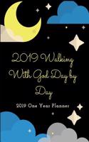 2019 Walking with God Day by Day: Get More Faith, Hope & Love by Studying Bible, 2019 One Year Planner