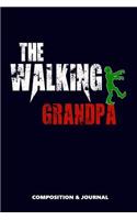 The Walking Grandpa