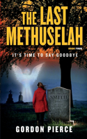 The Last Methuselah