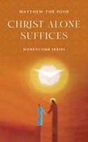 Christ Alone Suffices