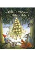 The Yule Tomte and the Little Rabbits