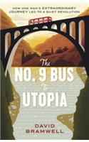 The No.9 Bus to Utopia