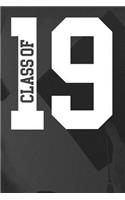 Class of 19: Blank Lined Pages Journal Graduation 2019 Gift