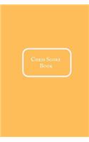 Chess Score Book: Ultimate Guide Book to Record Games, Tactics, Strategy & Log Wins Chess Moves Note Book Chess Journal & Scoresheet