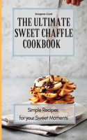 Ultimate Sweet Chaffle Cookbook