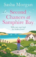Second Chances at Samphire Bay: The perfect uplifting story of friendship and love(1 Samphire Bay Village)