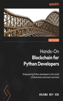 Hands-On Blockchain for Python Developers - Second Edition