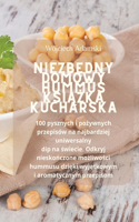 NiezbĘdny Domowy Hummus KsiĄŻka Kucharska
