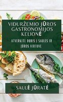 Vidurzemio J&#363;ros Gastronomijos Kelione