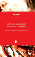 Advances in Cerebral Aneurysm Treatment