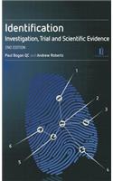 Identification: A Practitioner's Guide: Investigation, Trial and Scientific Evidence