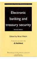 Electronic Banking and Treasury Security