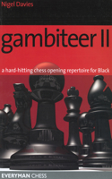 Gambiteer II: A Hard-hitting Chess Opening Repertoire for Black(English)