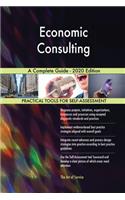 Economic Consulting A Complete Guide - 2020 Edition